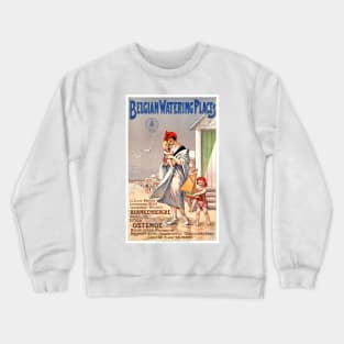 Vintage Travel Poster Belgium Belgian Watering Places Crewneck Sweatshirt